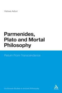 Cover image: Parmenides, Plato and Mortal Philosophy 1st edition 9781441166005