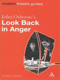 صورة الغلاف: John Osborne's Look Back in Anger 1st edition 9780826492012