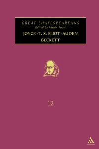 Cover image: Joyce, T. S. Eliot, Auden, Beckett 1st edition 9781472518507