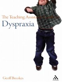 Imagen de portada: The Teaching Assistant's Guide to Dyspraxia 1st edition 9780826497604