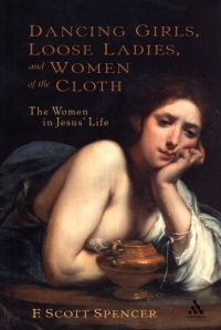 Cover image: Dancing Girls, Loose Ladies, and Women of the Cloth 1st edition 9780826416124