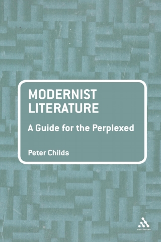 Cover image: Modernist Literature: A Guide for the Perplexed 1st edition 9780826425980