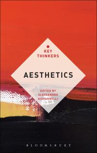 Omslagafbeelding: Aesthetics: The Key Thinkers 1st edition 9781441187772