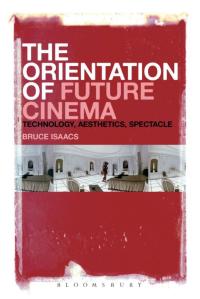 صورة الغلاف: The Orientation of Future Cinema 1st edition 9781628924312