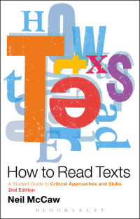 صورة الغلاف: How to Read Texts 2nd edition 9781441190666