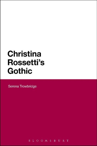 Imagen de portada: Christina Rossetti's Gothic 1st edition 9781474222815