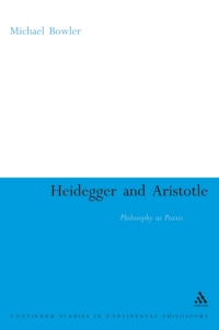 Imagen de portada: Heidegger and Aristotle 1st edition 9780826498465