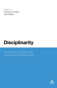 Immagine di copertina: Disciplinarity: Functional Linguistic and Sociological Perspectives 1st edition 9781441169242