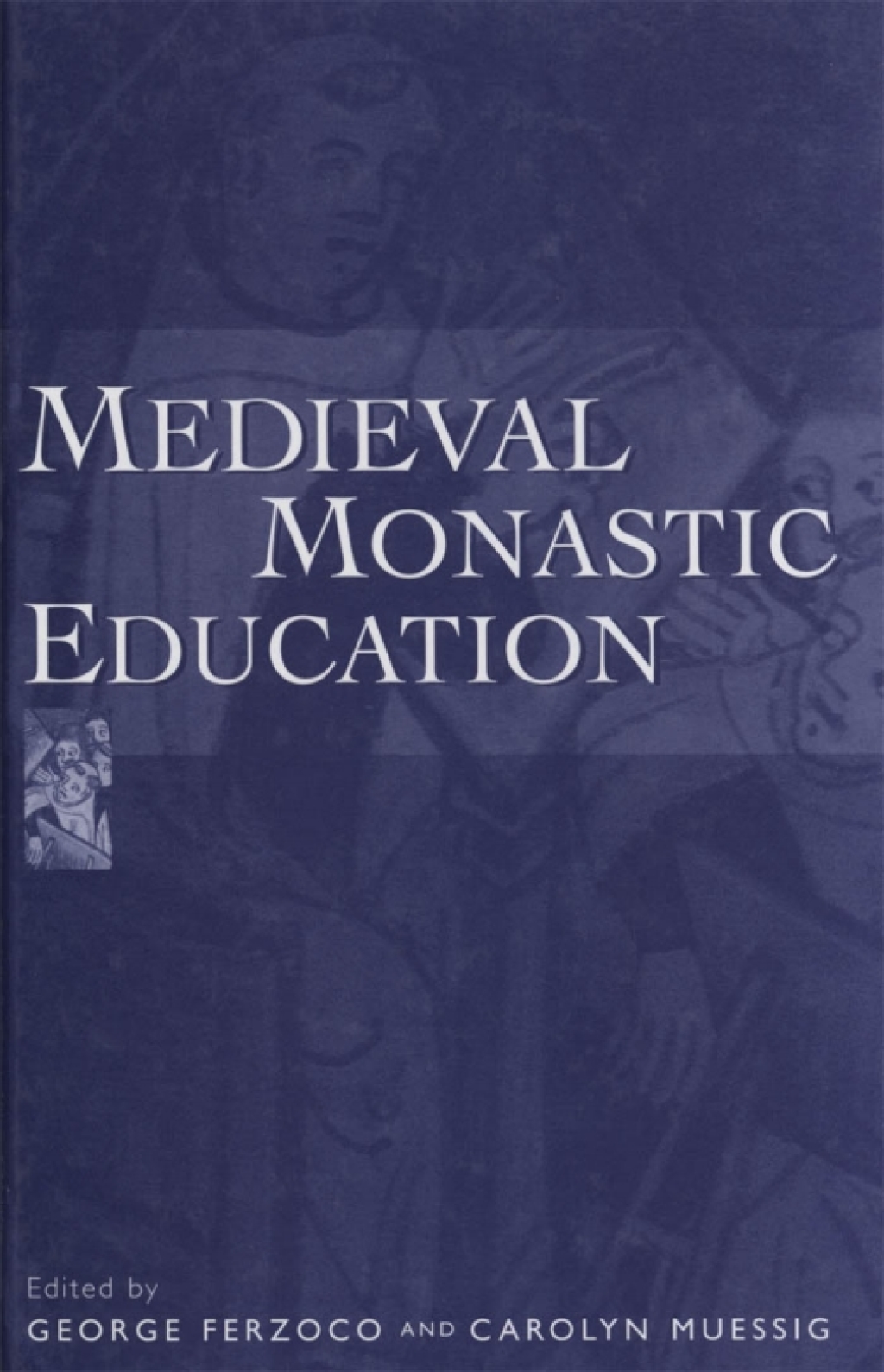Medieval Monastic Education 1st Edition