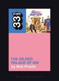 صورة الغلاف: Flying Burrito Brothers' The Gilded Palace of Sin 1st edition 9780826429032