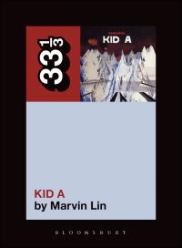 صورة الغلاف: Radiohead's Kid A 1st edition 9780826423436