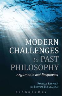 Omslagafbeelding: Modern Challenges to Past Philosophy 1st edition 9781441141668