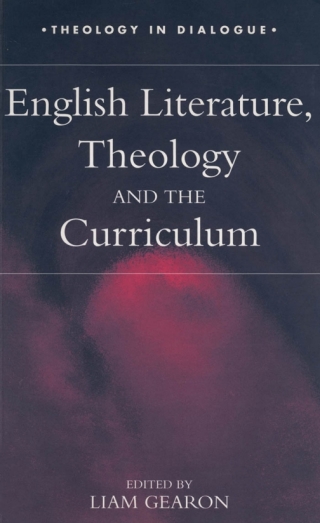 Cover image: English Literature, Theology and the Curriculum 1st edition 9780304704866