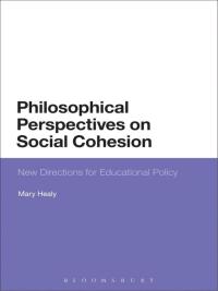 Imagen de portada: Philosophical Perspectives on Social Cohesion 1st edition 9781474234641