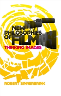 Cover image: New Philosophies of Film 1st edition 9781441122575