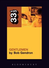 Imagen de portada: The Afghan Whigs' Gentlemen 1st edition 9780826429100