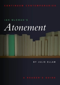 Cover image: Ian McEwan's Atonement 1st edition 9780826445384