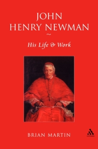 Omslagafbeelding: John Henry Newman 1st edition 9780826449931