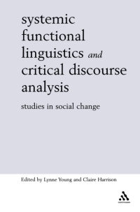 Cover image: Systemic Functional Linguistics and Critical Discourse Analysis 1st edition 9780826467737