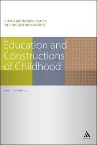 Cover image: Education and Constructions of Childhood 1st edition 9781441178848
