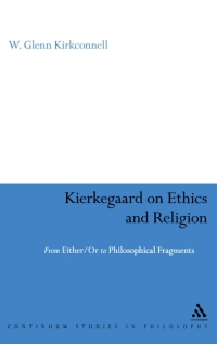 Cover image: Kierkegaard on Ethics and Religion 1st edition 9781847060785