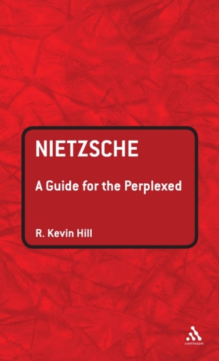 Imagen de portada: Nietzsche: A Guide for the Perplexed 1st edition 9780826489258