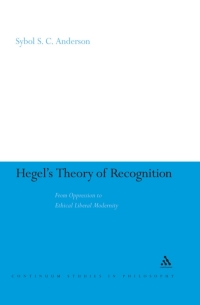 صورة الغلاف: Hegel's Theory of Recognition 1st edition 9781441152930