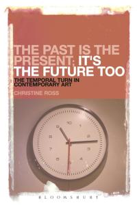 صورة الغلاف: The Past is the Present; It's the Future Too 1st edition 9781623566753