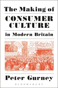 Cover image: The Making of Consumer Culture in Modern Britain 1st edition 9781441137210