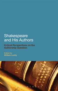 表紙画像: Shakespeare and His Authors 1st edition 9780826426116