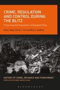 Imagen de portada: Crime, Regulation and Control During the Blitz 1st edition 9781441159953