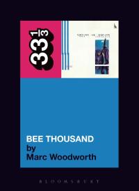 Immagine di copertina: Guided By Voices' Bee Thousand 1st edition 9780826417480