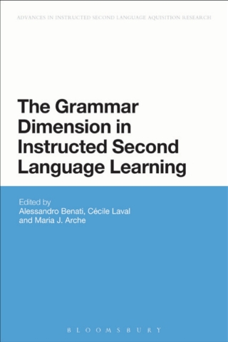 Cover image: The Grammar Dimension in Instructed Second Language Learning 1st edition 9781474243360