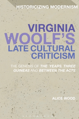 Cover image: Virginia Woolf's Late Cultural Criticism 1st edition 9781474222921