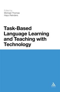 表紙画像: Task-Based Language Learning and Teaching with Technology 1st edition 9781441124012