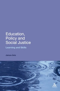 Cover image: Education, Policy and Social Justice 1st edition 9781441166425
