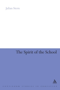 Imagen de portada: The Spirit of the School 1st edition 9781441136374