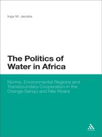 Imagen de portada: The Politics of Water in Africa 1st edition 9781628922905