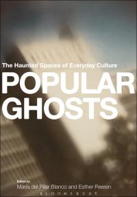 Cover image: Popular Ghosts 1st edition 9781441164018