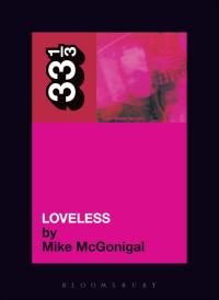 表紙画像: My Bloody Valentine's Loveless 1st edition 9780826415486