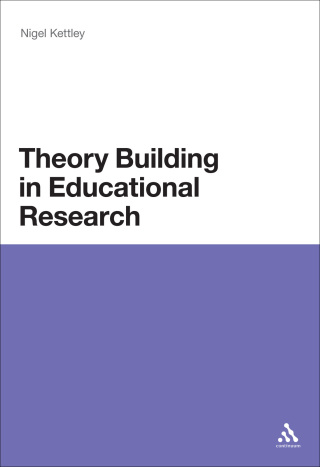 Cover image: Theory Building in Educational Research 1st edition 9781441198778