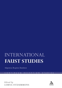 Imagen de portada: International Faust Studies 1st edition 9781441155061