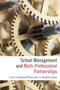 Cover image: School Management and Multi-Professional Partnerships 1st edition 9780826494658