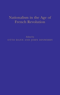 Imagen de portada: Nationalism in the Age of the French Revolution 1st edition 9780907628972