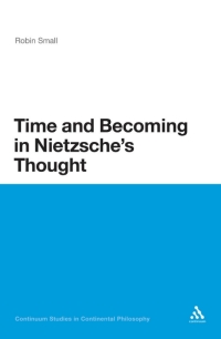 Imagen de portada: Time and Becoming in Nietzsche's Thought 1st edition 9781441147943