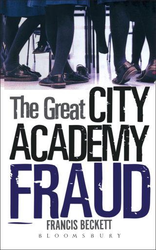 Cover image: The Great City Academy Fraud 1st edition 9780826495136