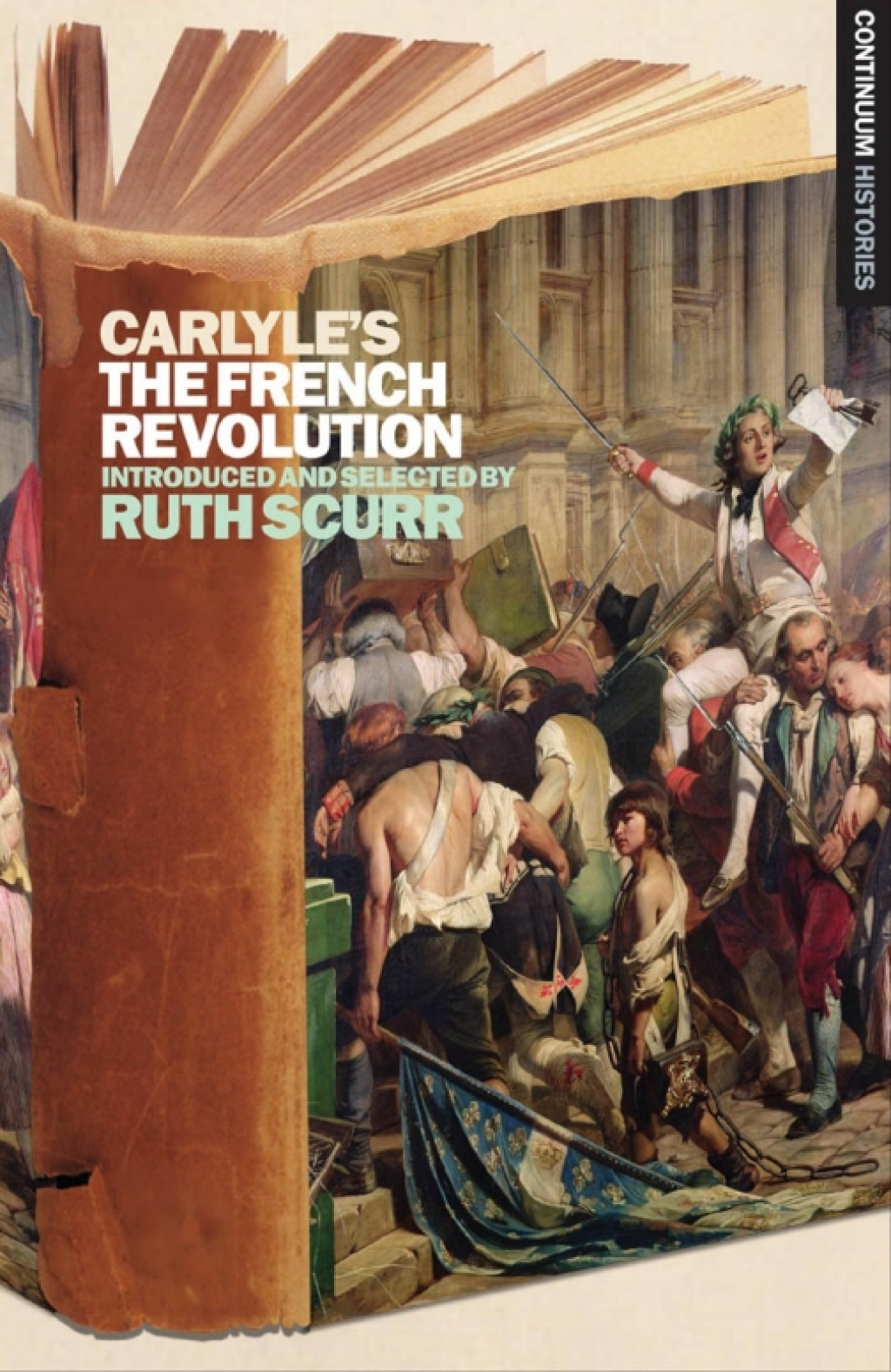 Carlyle’s The French Revolution Continuum Histories 5 1st Edition