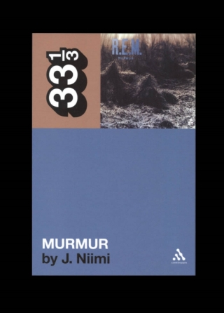 Cover image: R.E.M.'s Murmur 1st edition 9780826416728