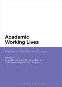 Cover image: Academic Working Lives 1st edition 9781474243797