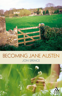 Cover image: Becoming Jane Austen 1st edition 9781847250469